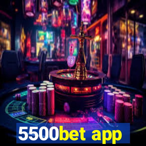 5500bet app